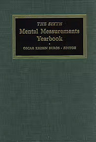 The Sixth Mental Measurements Yearbook